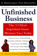 Unfinished Business: The 10 Most Important Issues Women Face Today with New Introduction - Perry, Deborah, and Malveaux, Julianne