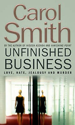 Unfinished Business - Smith, Carol
