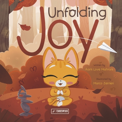 Unfolding Joy - Mahtani, Aarti Love