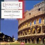 Unforgettable Classics: Italian Classics