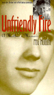 Unfriendly Fire: A Mother's Memoir