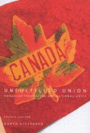 Unfulfilled union : Canadian federalism and national unity