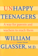 Unhappy Teenagers: A Way for Parents and Teachers to Reach Them