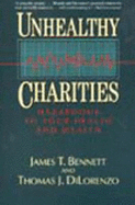 Unhealthy Charities: Hazardous to Your Health and Wealth