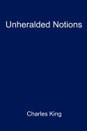 Unheralded Notions