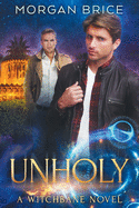 Unholy: A Witchbane Novel #5