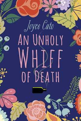 Unholy Whiff of Death - Cato, Joyce