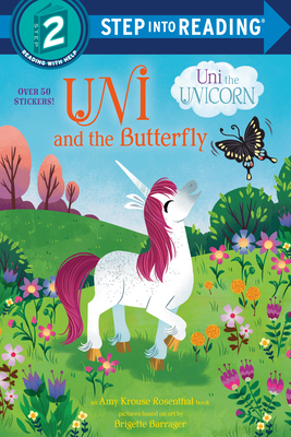 Uni and the Butterfly (Uni the Unicorn) - Krouse Rosenthal, Amy