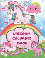 Unicorn Coloring Book: Adorable Designs of Magical Happy, Smiling, Beautiful Unicorns - For Kids Ages 3-8