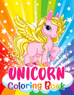 Unicorn Coloring Book: Cute Unicorns for Coloring for Kids