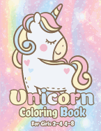 Unicorn Coloring Book for Girls 2-4 4-8: Magical Unicorn Coloring Books for Girls, Fun and Beautiful Coloring Pages Birthday Gifts for Kids