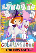 Unicorn Coloring Book: My Unicorn Coloring Book For Kids 4-8