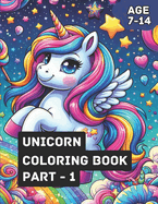 Unicorn Coloring book - Part 1: Unicorn Dreams: A Magical Coloring Journey for Kids