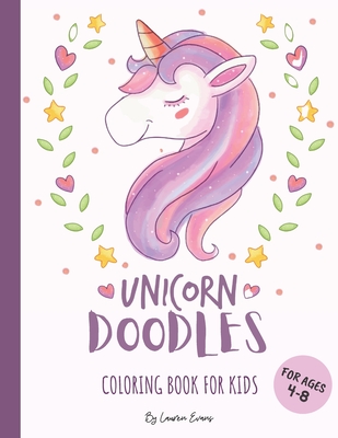 Unicorn Doodles - Coloring Book For Kids: Coloring Pages & Sketchbook - 2 in 1: For Kids Ages 4-8 - Evans, Katie