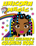 Unicorn Magic - A Black Children's Coloring Book: A Colorful Adventure for Little Artists