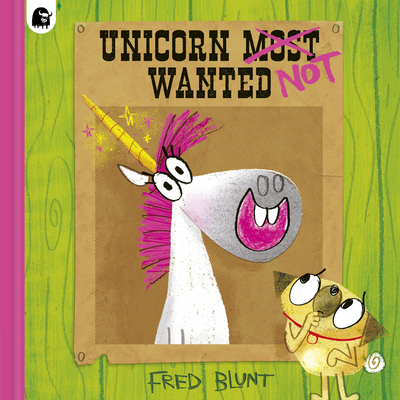 Unicorn Not Wanted - Blunt, Fred