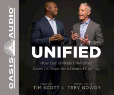 Unified (Library Edition): How Our Unlikely Friendship Gives Us Hope for a Divided Country