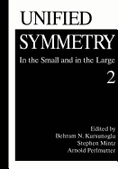 Unified Symmetry: In the Small and in the Large 2