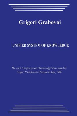 Unified System of Knowledge - Grabovoi, Grigori