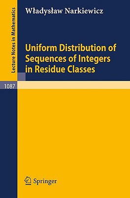 Uniform Distribution of Sequences of Integers in Residue Classes - Narkiewicz, W