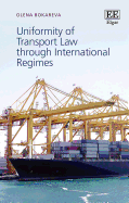 Uniformity of Transport Law Through International Regimes