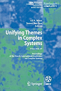 Unifying Themes in Complex Systems IV: Proceedings of the Fourth International Conference on Complex Systems
