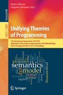 Unifying Theories of Programming: 7th International Symposium, Utp 2019, Dedicated to Tony Hoare on the Occasion of His 85th Birthday, Porto, Portugal, October 8, 2019, Proceedings
