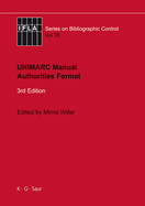 Unimarc Manual: Authorities Format