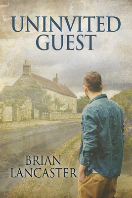 Uninvited Guest - Lancaster, Brian
