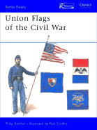 Union Flags of the Civil War