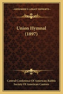 Union Hymnal (1897)