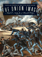 Union Image: Popular Prints of the Civil War North