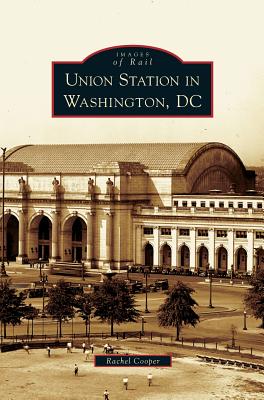 Union Station in Washington, DC - Cooper, Rachel