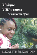 unique differences: quintessence of me