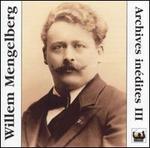 Unissued Live Recordings, Vol. 3 - Louis Zimmerman (violin); Royal Concertgebouw Orchestra; Willem Mengelberg (conductor)