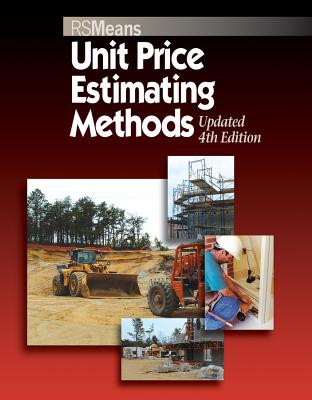 Unit Price Estimating Methods - Chiang, John H. (Editor), and Waier, Phillip R. (Editor)