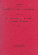 Unitary Representation Theory for Solvable Lie Groups