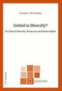 United in Diversity?: On Cultural Diversity, Democracy and Human Rights