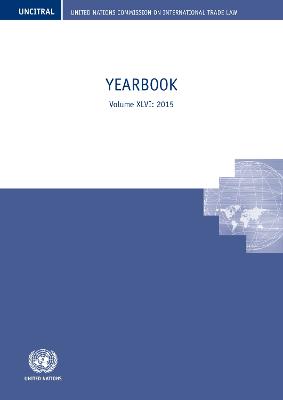 United Nations Commission on International Trade Law yearbook 2018 - United Nations: Commission on International Trade Law