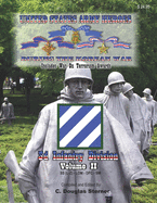 United States Army Heroes During the Korean War: 3d Infantry Division (Volume I)