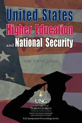 United States Higher Education and National Security - Mienie, Edward L (Editor)