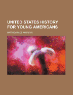 United States History for Young Americans