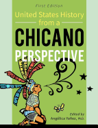 United States History from a Chicano Perspective