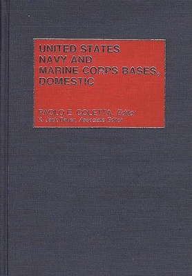 United States Navy and Marine Corps Bases, Domestic - Coletta, Paolo Enrico