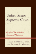 United States Supreme Court: Original Jurisdiction Cases and Materials