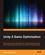 Unity 5 Game Optimization