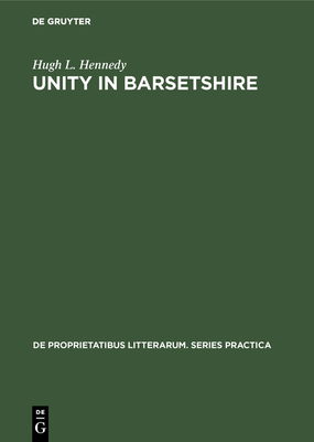 Unity in Barsetshire - Hennedy, Hugh L