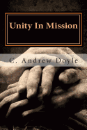 Unity in Mission: A Bond of Peace for the Sake of Love