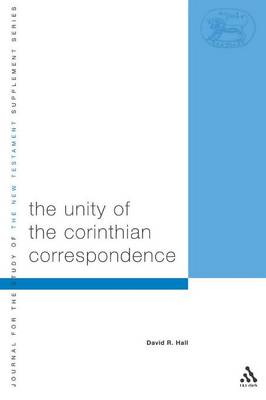 Unity of Corinthian Correspondence - Hall, David R