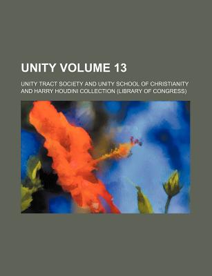 Unity Volume 13 - Society, Unity Tract